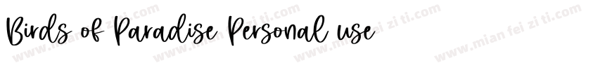 Birds of Paradise Personal use字体转换